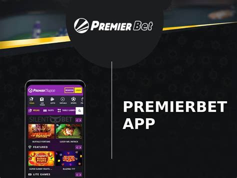 Premier Bet App for Android & iOS + Mobile Version (2023).